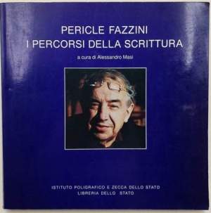 Pericle Fazzini-I percorsi della scrittura