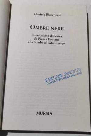 Ombre nere - Il terrorismo di destra da Piazza Fontana alla bomba  al ''Manifesto''