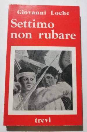 Settimo non rubare