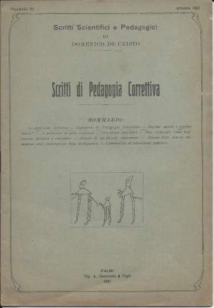 SCRITTI SCIENTIFICI E PEDAGOGICI DI DOMENICO DE CRISTO - SCITTI DI PEDAGOGIA CORRETTIVA - FASCICOLO III OTTOBRE 1921
