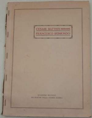Cesare Battisti, Francesco Rismondo-Quaderno secondo dei martiri della grande guerra