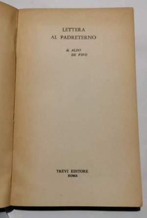 Lettera  al Padreterno - le lagnanze al buon Dio di un uomo d'oggi