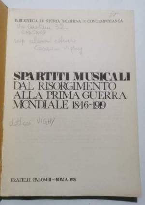 Spartiti musicali dal Risorgimento alla Prima Guerra Monduìiale 1846 - 1919
