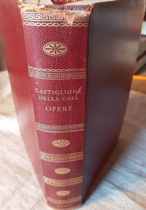 CASTIGLIONE/ DELLA CASA-OPERE-( 1937)