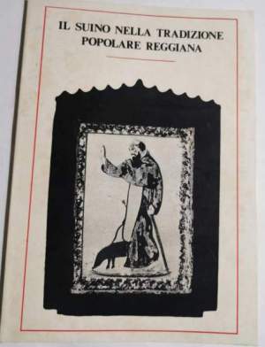 Il suino nella tradizione popolare reggiana