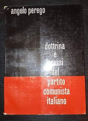 Dottrina e prassi del partito comunista italiano