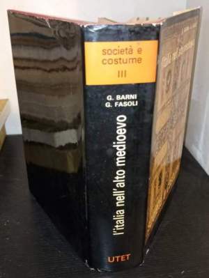 L'Italia nell'alto medioevo -Vol. III -Società e costume  panorama di storia sociale e tecnologia
