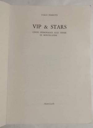 Vip & Stars - cento personaggi alle Terme di Montecatini