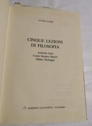 Cinque lezioni di filosofia- Aristotele Kant Comte Bergson Husserl Dilthey Heidegger