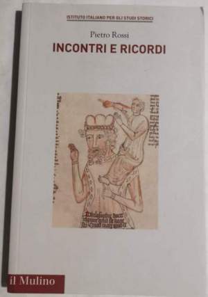 Incontri e ricordi