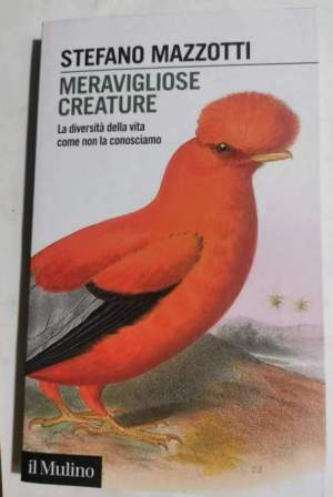 Meravigliose creature - La diversità della vita come non la conosciamo