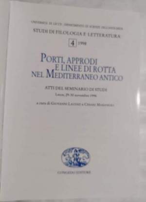 Porti, approdi e linee di rotta nel Mediterraneo antico