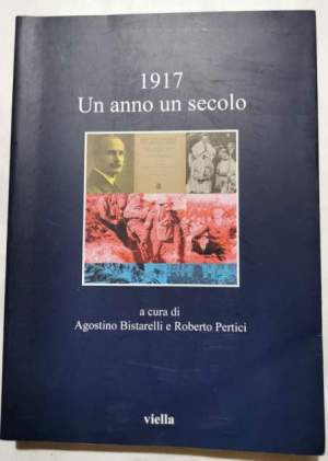 1917 - Un anno un secolo