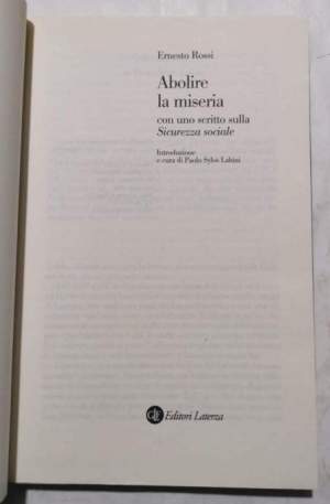Abolire la miseria - con uno scritto sulla 'sicurezza sociale'