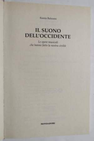 Il suono dell'Occidente - Le opere musicali che hanno fatto la nostra civiltà