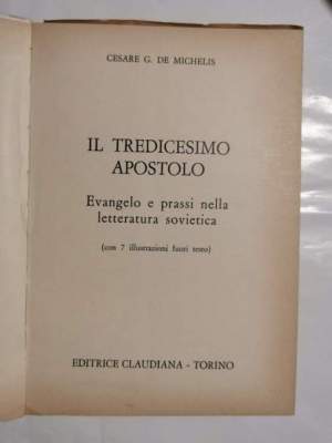 Il tredicesimo apostolo - Evangelo e prassi nella letteratura sovietica