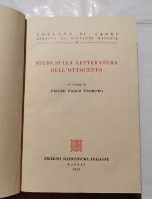Studi sulla letteratura dell'ottocento -In onore di Pietro Paolo Trompeo