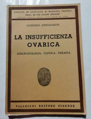 La insufficienza ovarica - Fisiopatologia - Clinica - Terapia