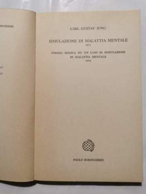 Simulazione di malattia mentale  1903 - Perizia medica su un caso di simulazione di malattia mentale 1904
