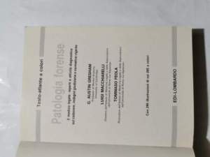 Patologia Forense  - Il Medico legale: reperti e attività diagnostica sul cadavere, indagini giudiziarie e normativa vigente.