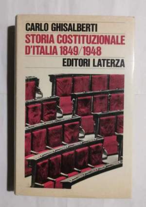 Storia costituzionale d'Italia  1849/1948