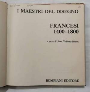 I maestri del disegno  -  Francesi 1400/1800