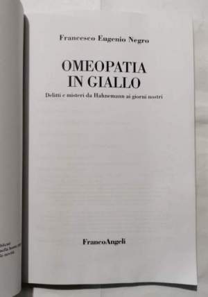 Omeopatia in giallo - Delitti e misteri da Hahnemann ai giorni nostri