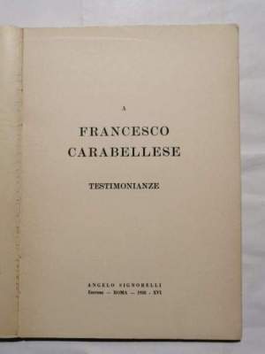 A Francesco Carabellese - Testimonianze