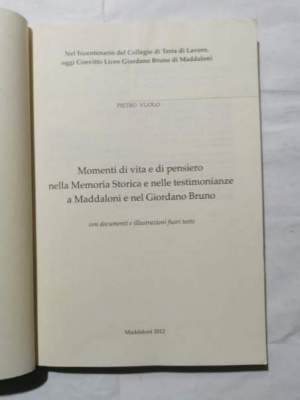 Momenti di vita e di pensiero nella Memoria Storica e nelle testimonianze a Maddaloni e nel Giordano Bruno