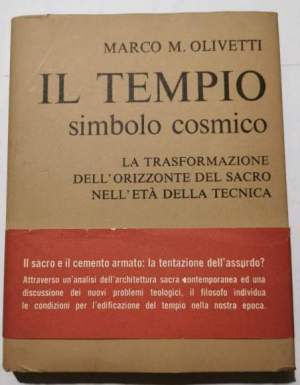 Il Tempio simbolo cosmico - La trasformazione dell'orizzonte del sacro nell'età della tecnica