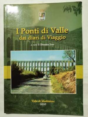 I Ponti di Valle dai diari di viaggio