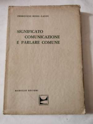 Significato , comunicazione e parlare comune