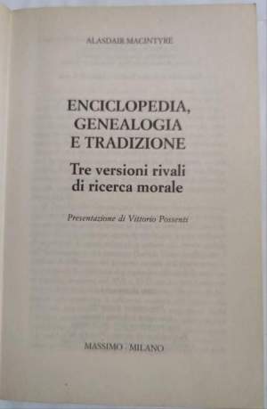 Enciclopedia, genealogia e tradizione - tre versioni rivali di ricerca morale