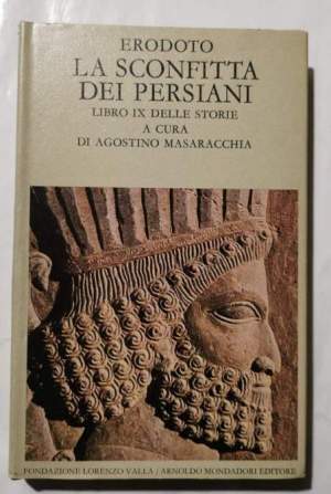 La sconfitta dei Persiani  - Libro IX  delle Storie