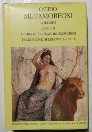 Metamorfosi  volume I  ( libri I - II )