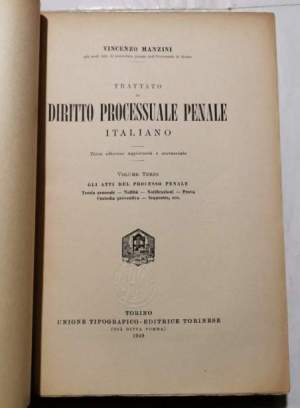 Trattato di Diritto Processuale  Penale italiano - vol. III - Gli atti del processo penale