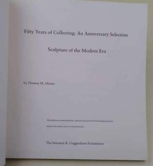 Fifty Years of collecting: An Anniversary Selection.Sculpture of the Modern Era