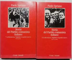 La Resistenza, Togliatti e il partito nuovo parte 1 e 2  - 2 Voll.