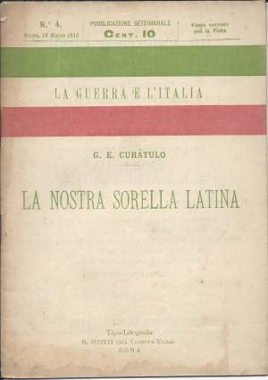 LA GUERRA E L'ITALIA IV - La nostra sorella Latina (1915)