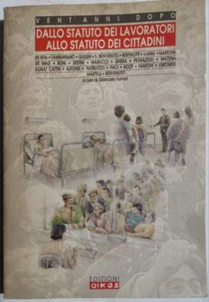 Vent'anni dopo: dallo statuto dei lavoratori allo statuto dei cittadini.