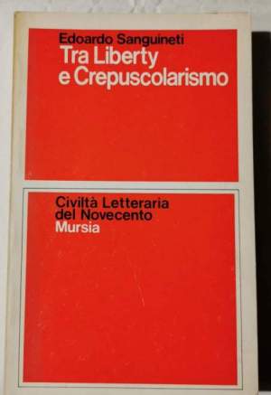 Tra Liberty e Crepuscolarismo