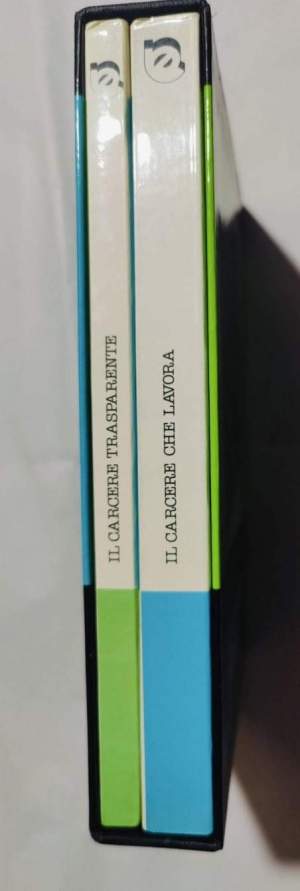 Il carcere che lavora - il carcere trasparente  - 2 Voll.