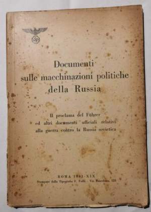 Documenti sulle macchinazioni politiche della Russia - Il proclama del Furer ed altri documenti ufficiali relativi alla guerra