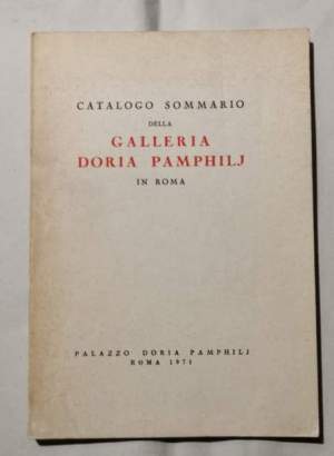 Catalogo sommario della Galleria Doria Pamphilj in Roma