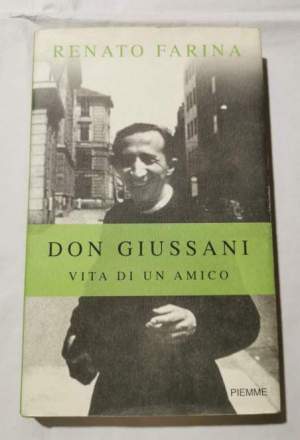 Don Giussani - vita di un amico