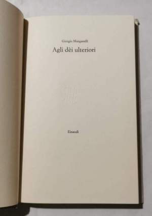 Agli dèi ulteriori