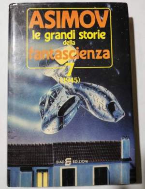 Le grandi storie della Fantascienza - 7- 1945