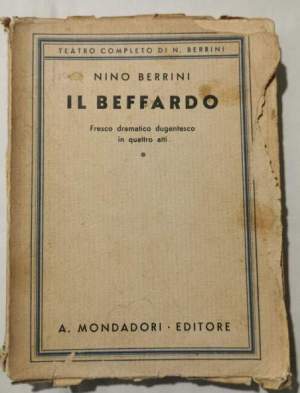 Il beffardo - Fresco dramatico ducentesco in quattro atti