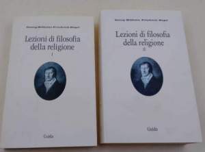 Lezioni di filosofia della religione- Vol I e II