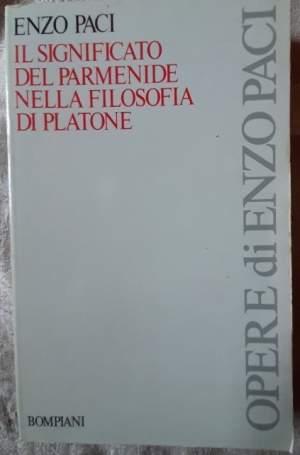 IL SIGNIFICATO DEL PARMENIDE NELLA FILOSOFIA DI PLATONE(1988)